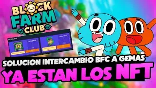 ✅YA PUEDES COMPRAR NFT | COMO SOLUCIONAR EL PROBLEMA AL INTERCAMBIAR BFC A GEMAS!! BLOCK FARM CLUB