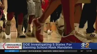 DOE Investigating 5 States For Banning School Mask Mandates