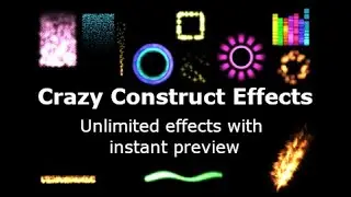 Crazy Construct Effects