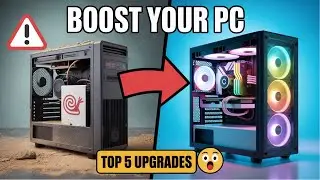 Top 5 PC Upgrades That&rsquo;ll Make Your Rig FASTER Than Ever 🔥💻 (No Cap)