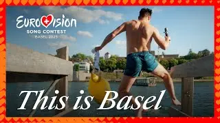 This is Basel - Eurovision Song Contest 2025 Host City | #Eurovision2025