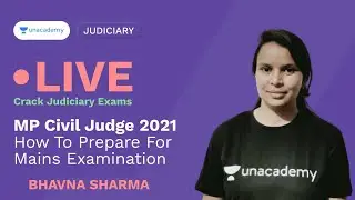 MP Civil Judge 2021 | How to Prepare for Mains Examination | Crack Judiciary Exam | Bhavna Sharma