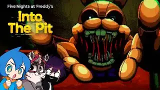 PERDONAME POR TODO FNAF: Into The Pit