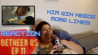 REACTION and Commentary to Between Us Ep 11