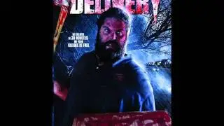 Delivery (2006) Review - Cinema Slashes