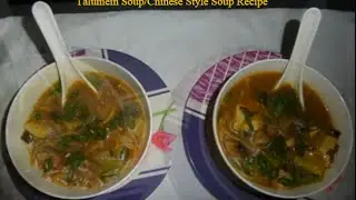 Talumein Soup/Chinese Style Soup Recipe