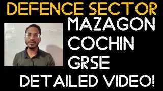 Defence sector companies detailed business analysis!! Mazagon || Cochin || GRSE ||