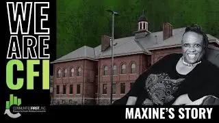 We Are Communities First: Maxine's Story