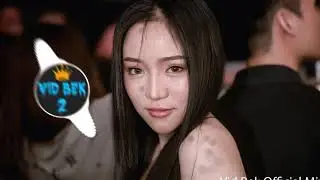 New Melody - Tik Tok Song 2019 - Khmer New Song Remix - Vid Bek Official Mix 2