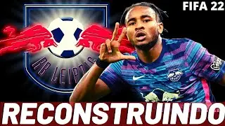 RECONSTRUINDO o RB LEIPZIG! FIFA 22 - MODO CARREIRA