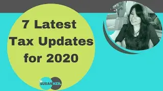 7 Tax Updates for 2020