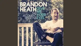 Give Me Your Eyes (Acoustic)