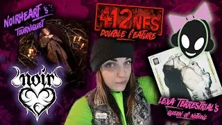 412nes 2xFeature: Noirheart & Lexa Terrestrial
