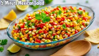 Mexican Salad Recipe Easy🌽🥗 Ready in 5 Minutes | Healthy Vegan Salad Quick Delicious Bean Salad