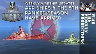 Weekly Warship Updates: ARP Ships & The 5th Ranked Season Have Arrived