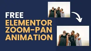 Free Elementor Zoom Animation | WordPress tutorial