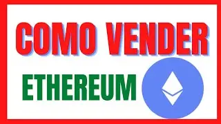 COMO VENDER ETHEREUM?