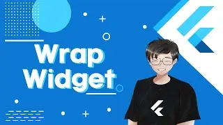 Tutorial Flutter #14 Wrap Widget [Pixel Dev Factory | 4K]