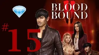 Choices &ndash; Bloodbound 2 #15 💎Diamonds❤️ With JAX at the Shadow Den 🔥