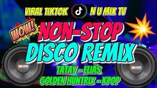 Viral Tiktok 💥Non-Stop Disco Remix | TATAY - ELIAS J. Tv X GOLDEN HUNTRIX - Kpop
