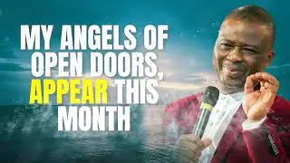 MFM FINANCIAL BREAKTHROUGH PRAYERS | MY ANGELS OF OPEN DOORS, APPEAR THIS MONTH