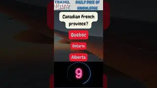 🍁 Which Province in Canada is French?