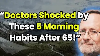 5 Morning Habits That Predict a Longer Life After 65 &ndash; Doctors Are Stunned!
