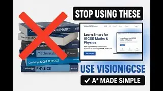 VisionIGCSE.com Best Website for IGCSE, AS & A Level Maths + Physics