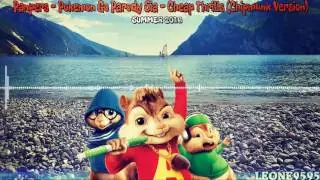 Panpers - Pokemon Go Parody Sia-Cheap Thrills (Chipmunk Version) [60Fps]🔊