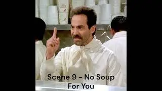 Nothing the AI Seinfeld Musical - No Soup For You