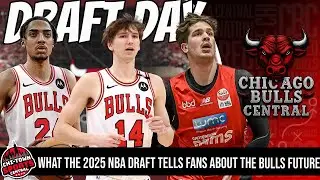 The Chicago Bulls Had A Solid  25 NBA Draft But AK Missed A Chance For A GREAT NBA Draft