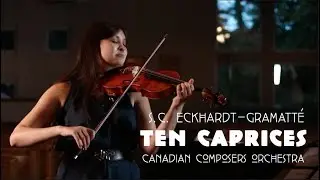 Eckhardt-Gramatte: Ten Caprices