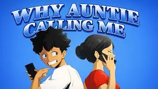 MY FEMALE FRIEND'S MUMMY CALLING ME || ANIMATION VIDEO.