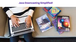 Java Tutorial Part 43 | How To Do Class Down Casting In Java