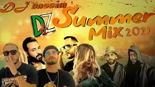 Dj Nassim - DZ Summer mix 2022 | Mashup Video Mix