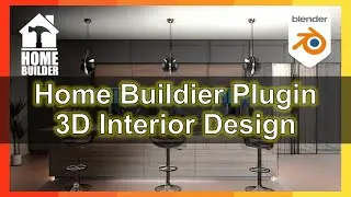 Home Buildier Plugin for Blender | 3D Interior Design | Plugin + Tutorial