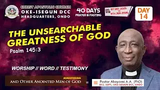 DAY 14 || 2025 ANNUAL 40 DAYS PRAYER & FASTING || CAC OKE-ISEGUN ONDO