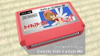 Catch You Catch Me/カードキャプターさくら 8bit