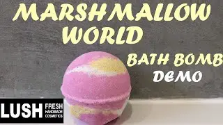 LUSH 'MARSHMALLOW WORLD' BATH BOMB DEMO