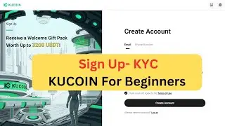 Account Registration and KYC Verification Kucoin Exchange - Chance to Receive Gift Pack Up to 3200$!