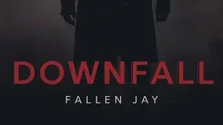 FALLEN JAY - Downfall
