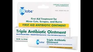 Globe Triple Antibiotic First Aid Oint 1 oz First Aid Antibiotic Oint. 24-Hour Infection Protection