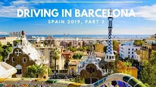 Driving in Barcelona Part 2