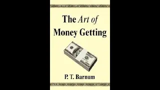 The Art of Money Getting by P. T. Barnum (self-help book)