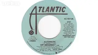 Off Broadway USA - Automatic 45 Record 1980 Atlantic Records Lost 80s Power Pop Classic Oak Park