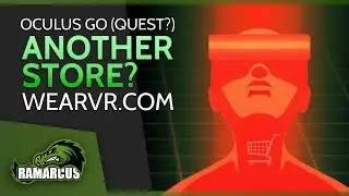 Oculus Go (Quest?) // Get Apps, Games and Experiences from an Alternative Store (WEARVR.COM)