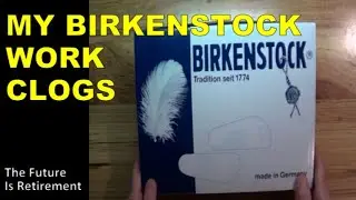 My Birkenstock Work Clogs