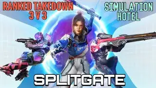 Ranked Takedown 3 v 3 - Simulation Hotel | Splitgate Gameplay