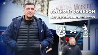 RFC | AFC Telford United Post-Match Reaction - Anthony Johnson