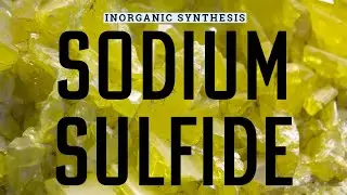 Making Sodium (Poly)Sulfide